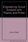 Engineering Circuit Analysis with PSpice and Probe