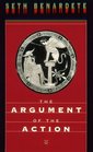 The Argument of the Action  Essays on Greek Poetry and Philosophy