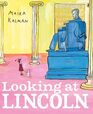 Looking at Lincoln