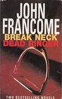 Break Neck / Dead Ringer