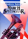 Andrew Balent March Spectacular  Tuba