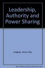 Leadership Authority and PowerSharing
