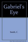 Gabriel's Eye A Novel