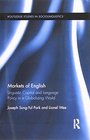 Markets of English Linguistic Capital and Language Policy in a Globalizing World