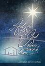 And the Glory of God Shone Around Them An Advent Devotional