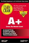 A Exam Cram Pass the New A Certification Exam Expected to Go Live July 1998