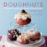 Dougnuts Delicious Recipes for Fingerlicking Treats