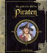 Die gefhrliche Welt der Piraten Handbuch fr Piratenjger
