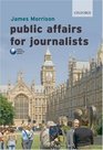 Public Affairs for Journalists