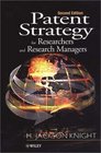 Patent Strategy For Researchers and Research Managers