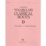 Test Booklet  Vocabulary from Classical Roots D