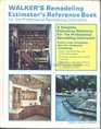 Walker's Remodeling Estimators Reference Book