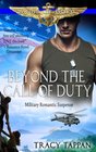 Beyond the Call of Duty Military Romantic Suspense