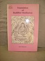 Foundation of Buddhist Meditation