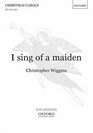 I Sing of a Maiden Ssa and Organ