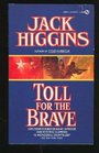 Toll for the Brave