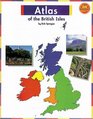 Longman Book Project Nonfiction Reference Topic Atlas of the British Isles Large Format