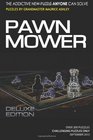 Pawn Mower Deluxe Edition