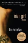 Irish Girl (Katherine Anne Porter Prize in Short Fiction)