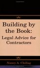 Building by the Book: Legal Advice for Contractors
