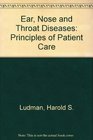 Ear Nose and Throat Diseases Principles of Patient Care