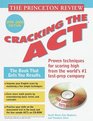 Princeton Review Cracking the ACT with Sample Tests on CDROM 19992000 Edition