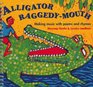 Alligator RaggedyMouth Making Music With Poems and Rhymes