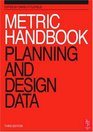 Metric Handbook Third Edition