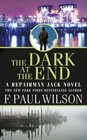 The Dark at the End (Repairman Jack, Bk 15)