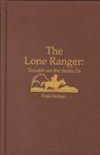 Lone Ranger Trouble on the Santa Fe