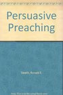 Persuasive Preaching