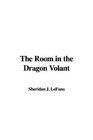 The Room in the Dragon Volant