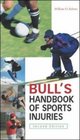 Bull's Sports Injuries Handbook 2/e
