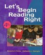 Let's Begin Reading Right A Developmental Approach to Emergent Literacy