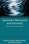 Geometric Mechanics and Symmetry From Finite to Infinite Dimensions
