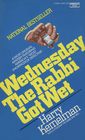 Wednesday the Rabbi Got Wet (Rabbi Small, Bk 6)