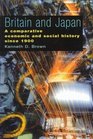 Britain and Japan  A Comparative Economic and Social History since 1900