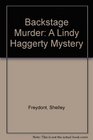 Backstage Murder A Lindy Haggerty Mystery