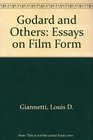 Godard and Others Essays on Film Form