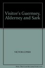 Visitor's Guernsey Alderney and Sark