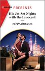 His Jet-Set Nights with the Innocent (Harlequin Presents, No 4142)