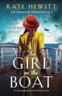 The Girl on the Boat An utterly gripping and epic World War 2 novel