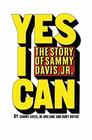 Yes I Can: The Story of Sammy Davis, Jr