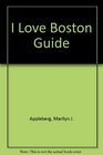 I Love Boston Guide