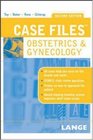 Case Files Obstetrics and Gynecology