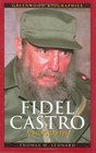 Fidel Castro  A Biography