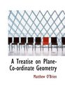 A Treatise on PlaneCoordinate Geometry