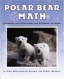 Polar Bear Math  Learning About Fractions from Klondike and Snow