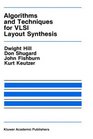 Algorithms and Techniques for VLSI Layout Synthesis