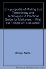 Encyclopedia of mailing list terminology and techniques A practical guide for marketers